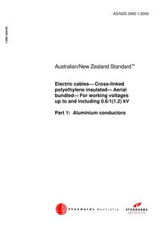 AS/NZS 3560.1: 04/07/2000 Electric cables – Cross-linked polyethylene insulated – Aerial bundled – For working voltages up to and including 0.6/1(1.2) kV, Part 1: Aluminium conductors