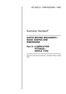 AS 2952.3: 12/31/1987 Earth-moving machinery – Basic shapes and dimensions, Part 3: Lubrication fittings – Nipple type