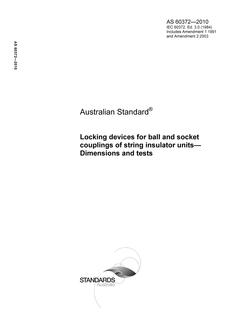 AS 60372: 01/29/2010 Locking devices for ball and socket couplings of string insulator units – Dimensions and tests