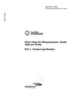 AS 3775.1: 12/09/2014 Chain slings for lifting purposes – Grade T(80) and V(100), Part 1: Product specification