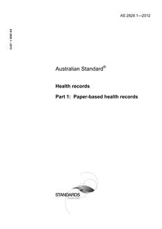 AS 2828.1: 01/01/2012 Health records, Part 1: Paper-based health records