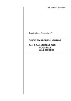 AS 2560.2.3: 01/01/1986 Guide to sports lighting – Specific recommendations – Lighting for football (all codes)
