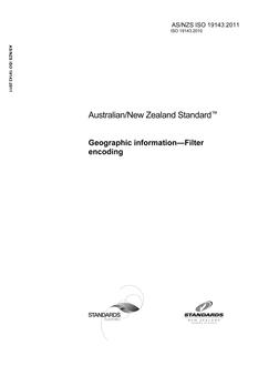AS/NZS ISO 19143: 12/23/2011 Geographic information – Filter encoding