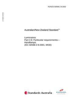 AS/NZS 60598.2.8: 08/27/2002 Luminaires, Part 2.8: Particular requirements – Handlamps (IEC 60598-2-8:2001, MOD)