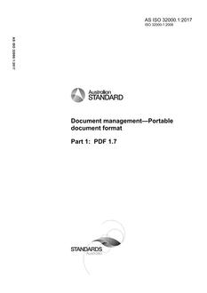 AS ISO 32000.1: 05/03/2017 Document management – Portable document format, Part 1: PDF 1.7