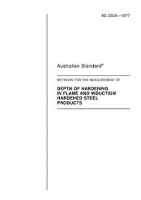 AS 2028: 01/01/1977 Methods for the measurement of the depth of hardening in flame and induction hardened steel products