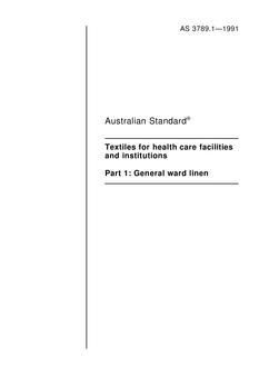AS 3789.1: 02/10/1991 Textiles for health care facilities and institutions, Part 1: General ward linen