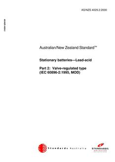 AS/NZS 4029.2: 07/06/2000 Stationary batteries – Lead-acid, Part 2: Valve-regulated type (IEC 60896-2:1995, MOD)