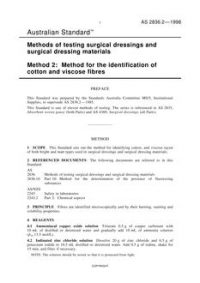 AS 2836.2: 01/01/1998 Methods of testing surgical dressing and surgical dressing materials, Method 2: Method for the identification of cotton and viscose fibres