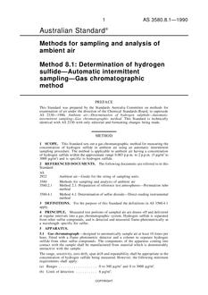 AS 3580.8.1: 06/10/1990 Methods for sampling and analysis of ambient air, Method 8.1: Determination of hydrogen sulfide – Automatic intermittent sampling – Gas chromatographic method