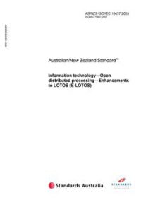 AS/NZS ISO/IEC 15437: 06/04/2003 Information technology – Open distributed processing -Enhancements to LOTOS (E-LOTOS)