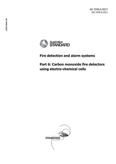 AS 7240.6: 08/07/2017 Fire detection and alarm systems, Part 6: Carbon monoxide fire detectors using electro-chemical cells