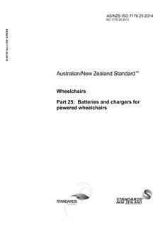 AS/NZS ISO 7176.25: 02/17/2014 Wheelchairs, Part 25: Batteries and chargers for powered wheelchairs