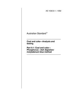 AS 1038.9.1: 06/15/1992 Coal and coke – Analysis and testing, Part 9.1: Coal and coke – Phosphorus – Ash digestion/molybdenum blue method