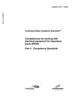 AS/NZS 4761.1: 06/30/2008 Competencies for working with electrical equipment for hazardous areas (EEHA), Part 1: Competency Standards