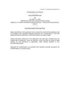 AS 2205.7.3: 04/15/2003 Methods for destructive testing of welds in metal, Method 7.3: Fracture mechanics toughness tests (KIc , critical CTOD and critical J values)
