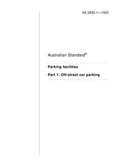 AS 2890.1: 01/01/1993 Parking facilities – Off-street car parking