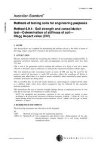 AS 1289.6.9.1: 10/11/2000 Methods of testing soils for engineering purposes, Method 6.9.1: Soil strength and consolidation test – Determination of stiffness of soil – Clegg impact value (CIV)