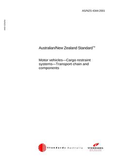 AS/NZS 4344: 11/21/2001 Motor vehicles – Cargo restraint systems – Transport chain and components