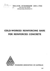 AS A83: 01/01/1966 Cold-worked reinforcing bars for reinforced concrete