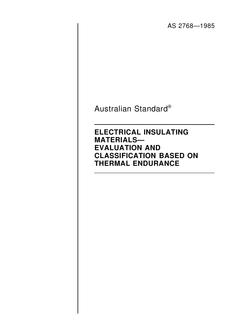AS 2768: 03/03/1985 Electrical insulating materials – Evaluation and classification based on thermal endurance