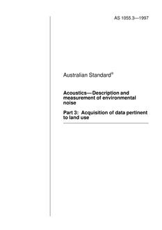 AS 1055.3: 01/01/1997 Acoustics – Description and measurement of environmental noise, Part 3: Acquisition of data pertinent to land use