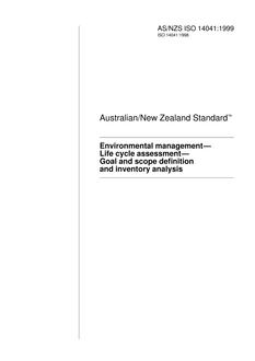 AS/NZS ISO 14041: 04/05/1999 Environmental management – Life cycle assessment – Goal and scope definition and inventory analysis