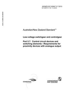 AS/NZS IEC 60947.5.7: 06/29/2015 Low-voltage switchgear and controlgear, Part 5.7: Control circuit devices and switching elements – Requirements for proximity devices with analogue output