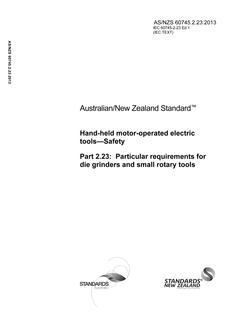 AS/NZS 60745.2.23: 01/01/2013 Hand-held motor-operated electric tools, Part 2.23: Safety