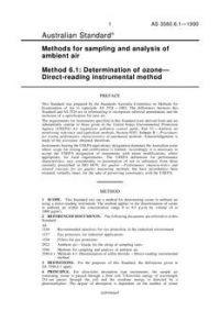 AS 3580.6.1: 06/10/1990 Methods for sampling and analysis of ambient air – Part 6.1: Determination of ozone – Direct-reading instrumental method