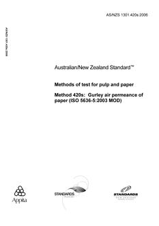 AS/NZS 1301.420S: 07/18/2006 Methods of test for pulp and paper, Method 420s: Gurley air permeance of paper (ISO 5636-5:2003 MOD)