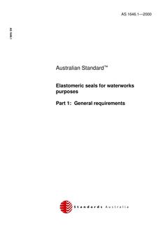 AS 1646.1: 01/01/2000 Elastomeric seals for waterworks purposes – General requirements