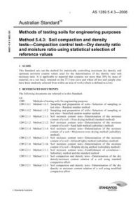 AS 1289.5.4.3: 06/07/2006 Methods of testing soils for engineering purposes, Method 5.4.3: Soil compaction and density tests – Compaction control test – Dry density ratio and moisture ratio using statistical selection of reference values