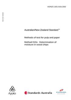AS/NZS 1301.010S: 06/12/2002 Methods of test for pulp and paper, Method 010S: Determination of moisture in wood chips