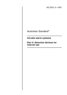 AS 2201.3: 03/27/1991 Intruder alarm systems, Part 3: Detection devices for internal use