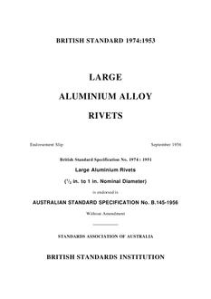 AS B145: 01/01/1956 Large aluminium alloy rivets: 1/2 in. to 1 in. nominal diameters