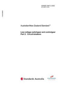 AS/NZS 3947.2: 11/07/2002 Low-voltage switchgear and controlgear, Part 2: Circuit-breakers