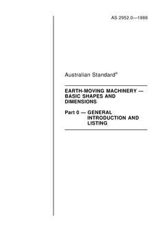 AS 2952.0: 01/01/1988 Earth-moving machinery – Basic shapes and dimensions – General introduction and listing