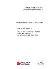 AS/NZS 60695.11.20: 01/01/2001 Fire hazard testing, Part 11.20: Test flames – 500 W flame test methods