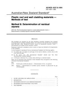 AS/NZS 4257.8: 12/05/1994 Plastic roof and wall cladding materials – Methods of test, Method 8: Determination of residual styrene