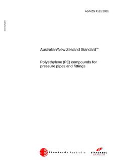AS/NZS 4131: 07/25/2001 Polyethylene (PE) compounds for pressure pipes and fittings