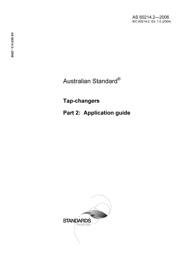 AS 60214.2: 12/21/2006 Tap-changers – Application guide