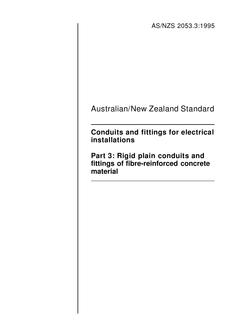 AS/NZS 2053.3: 03/05/1995 Conduits and fittings for electrical installations, Part 3: Rigid plain conduits and fittings of fibre-reinforced concrete material