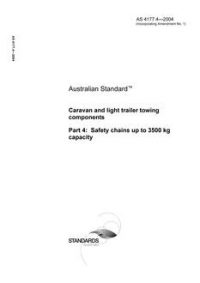 AS 4177.4: 06/17/2004 Caravan and light trailer towing components, Part 4: Safety chains up to 3500 kg capacity AS 4177.4: 06/17/2004 Caravan and light trailer towing components, Part 4: Safety chains up to 3500 kg capacity