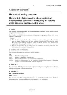 AS 1012.4.3: 07/05/1999 Methods of testing concrete, Method 4.3: Determination of air content of freshly mixed concrete – Measuring air volume when concrete dispersed in water