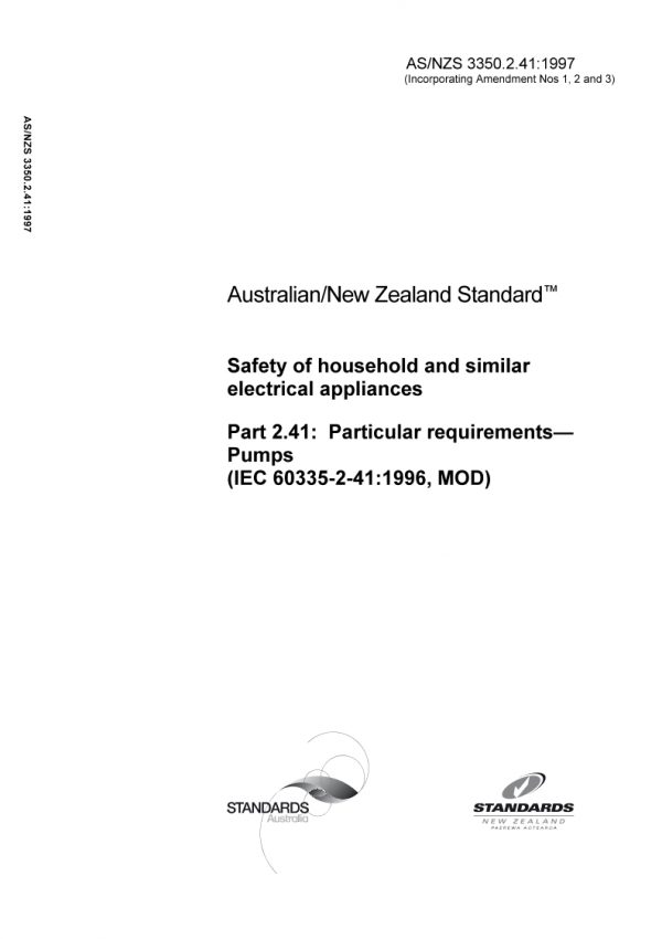 AS/NZS 3350.2.41: 01/01/1997 Approval and test specification – Safety of household and similar electrical appliances – Particular requirements – Pumps for liquids having a temperature not exceeding 35 degrees Celsius