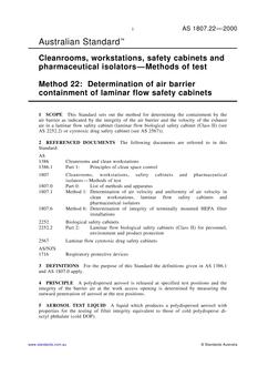 AS 1807.22: 02/15/2000 Cleanrooms, workstations, safety cabinets and pharmaceutical isolators – Methods of test, Method 22: Determination of air barrier containment of laminar flow safety cabinets