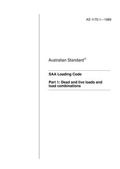 AS 1170.1: 12/31/1988 Minimum design loads on structures (known as the SAA Loading Code) – Dead and live loads and load combinations AS 1170.1: 12/31/1988 Minimum design loads on structures (known as the SAA Loading Code) – Dead and live loads and load combinations