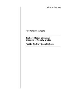AS 3818.2: 01/01/1998 Timber – Heavy structural products – Visually graded, Part 2: Railway track timbers