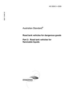 AS 2809.2: 01/01/2008 Road tank vehicles for dangerous goods – Road tank vehicles for flammable liquids